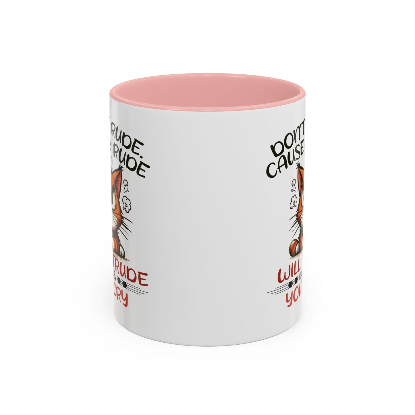 Humor Mug - Don't Be Rude