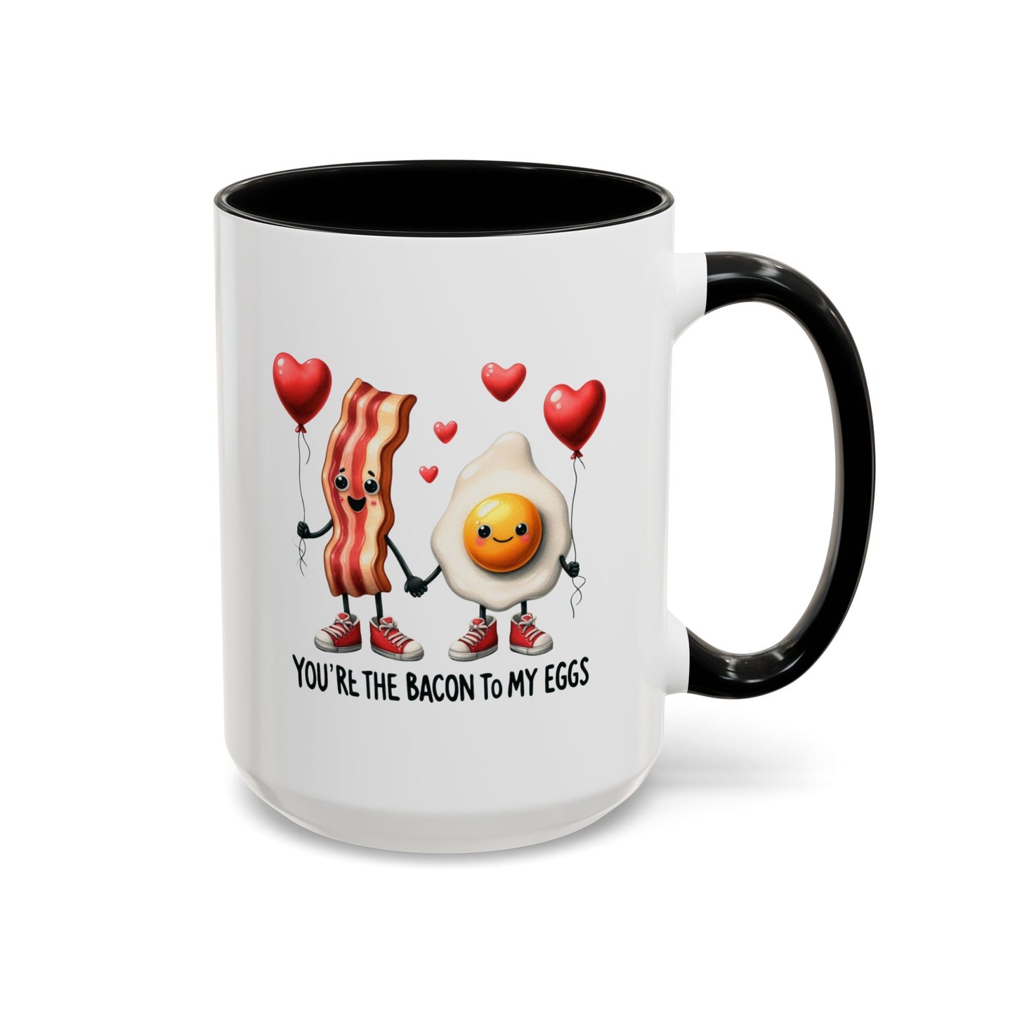Anniversary Mug - You're The Bacon To My Eggs