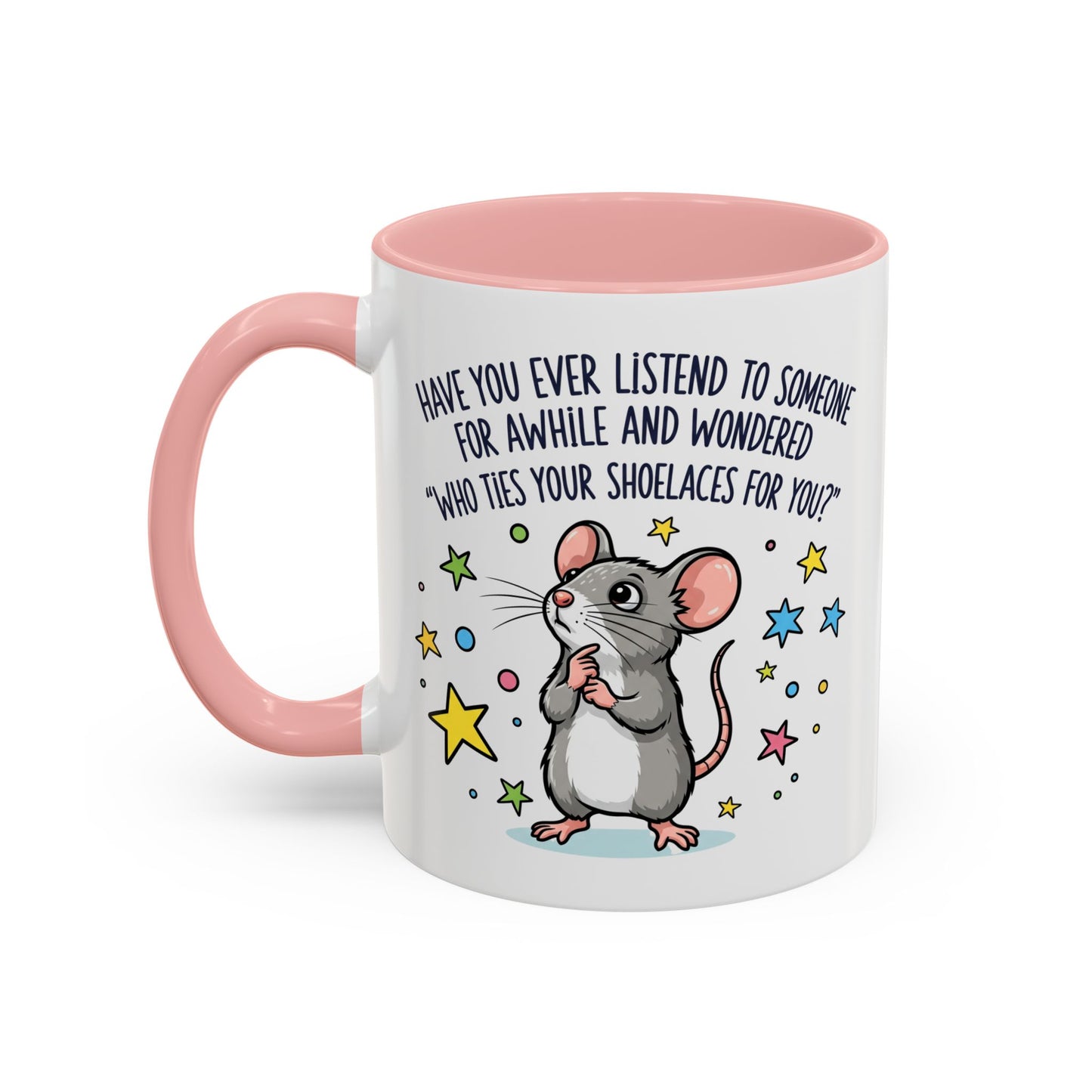Office Mug - Have you Ever