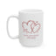 Anniversary Mug - Happy Anniversary My Love!