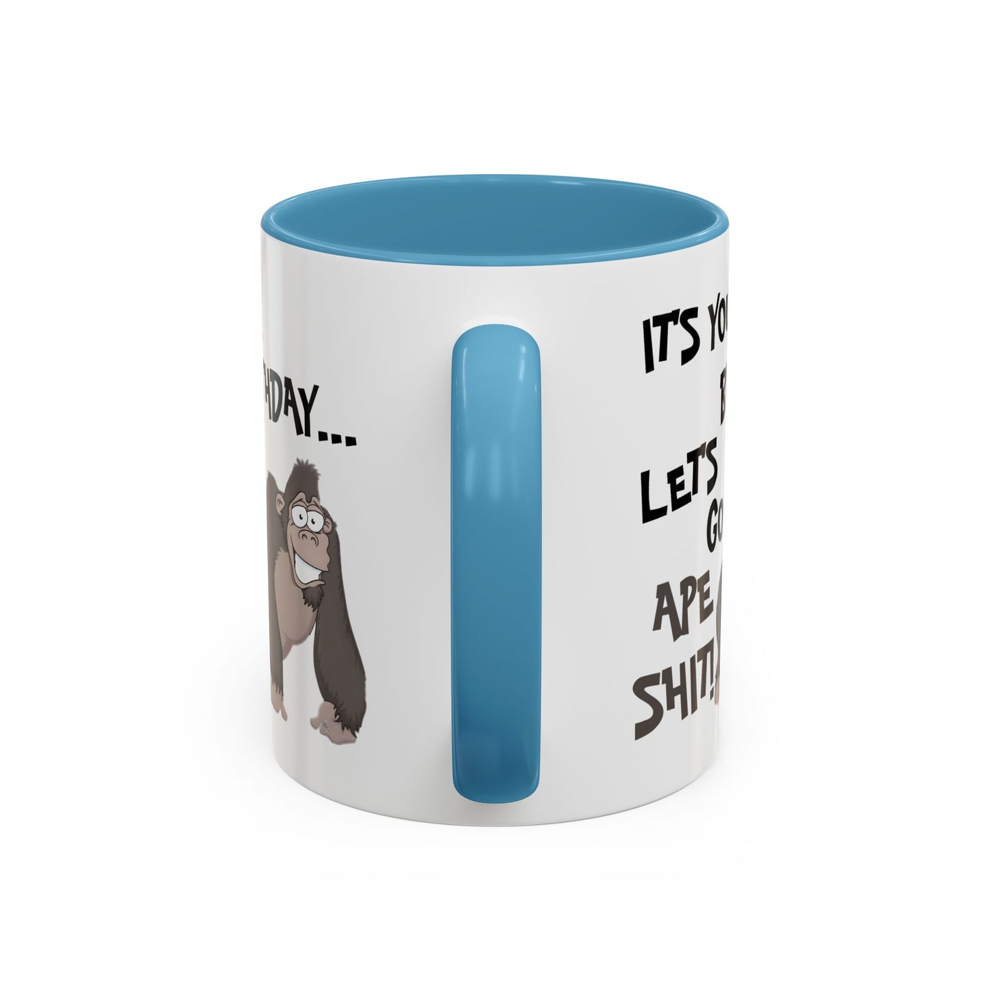 Birthday Mug - Let's Go Ape Shit