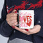 Anniversary Mug - All of Me Loves All of You