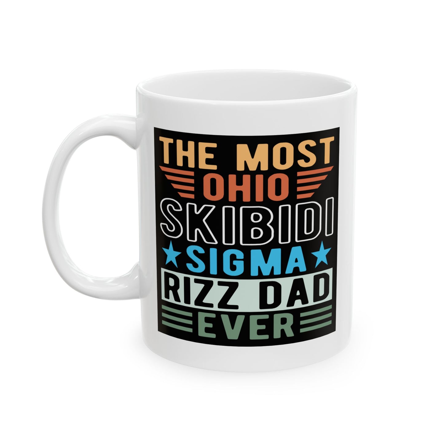 Father's Day Mug - The Most