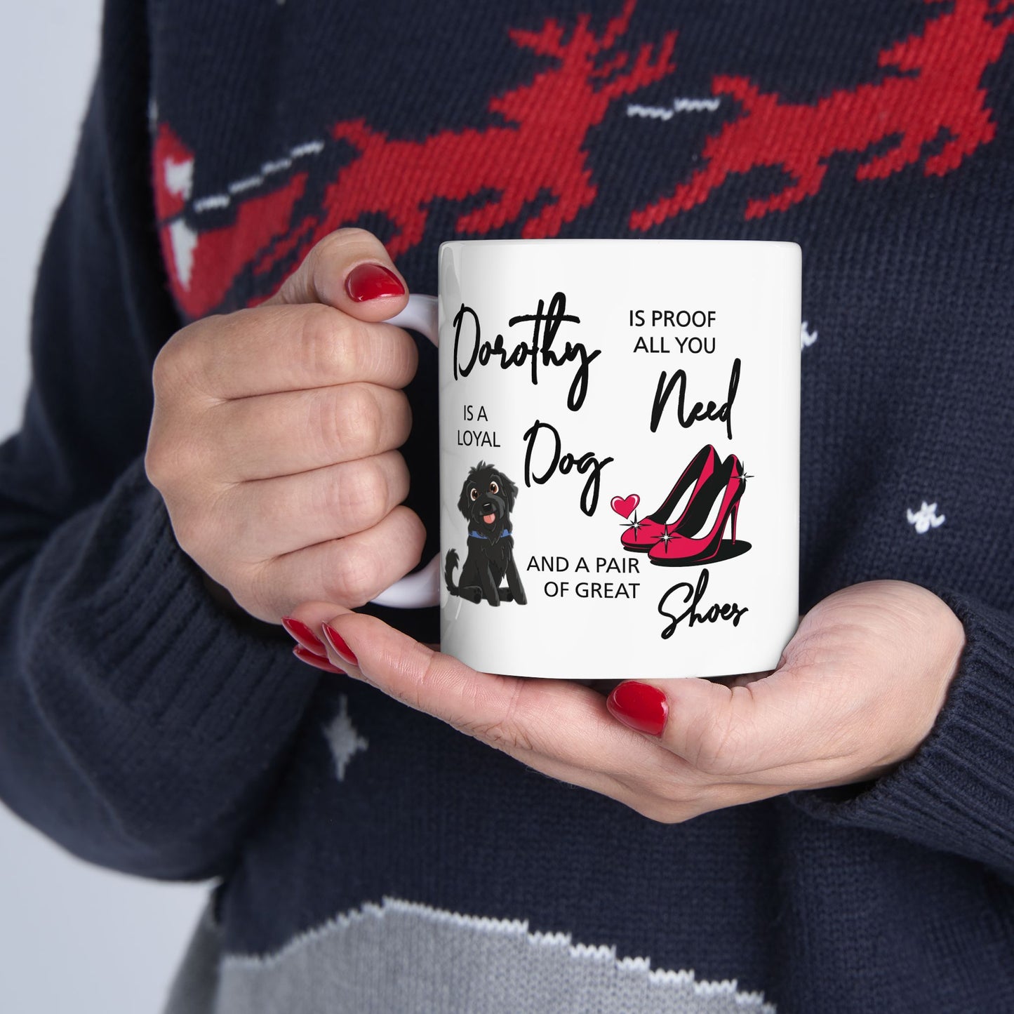 Humor Mug - Dorothy is Proof