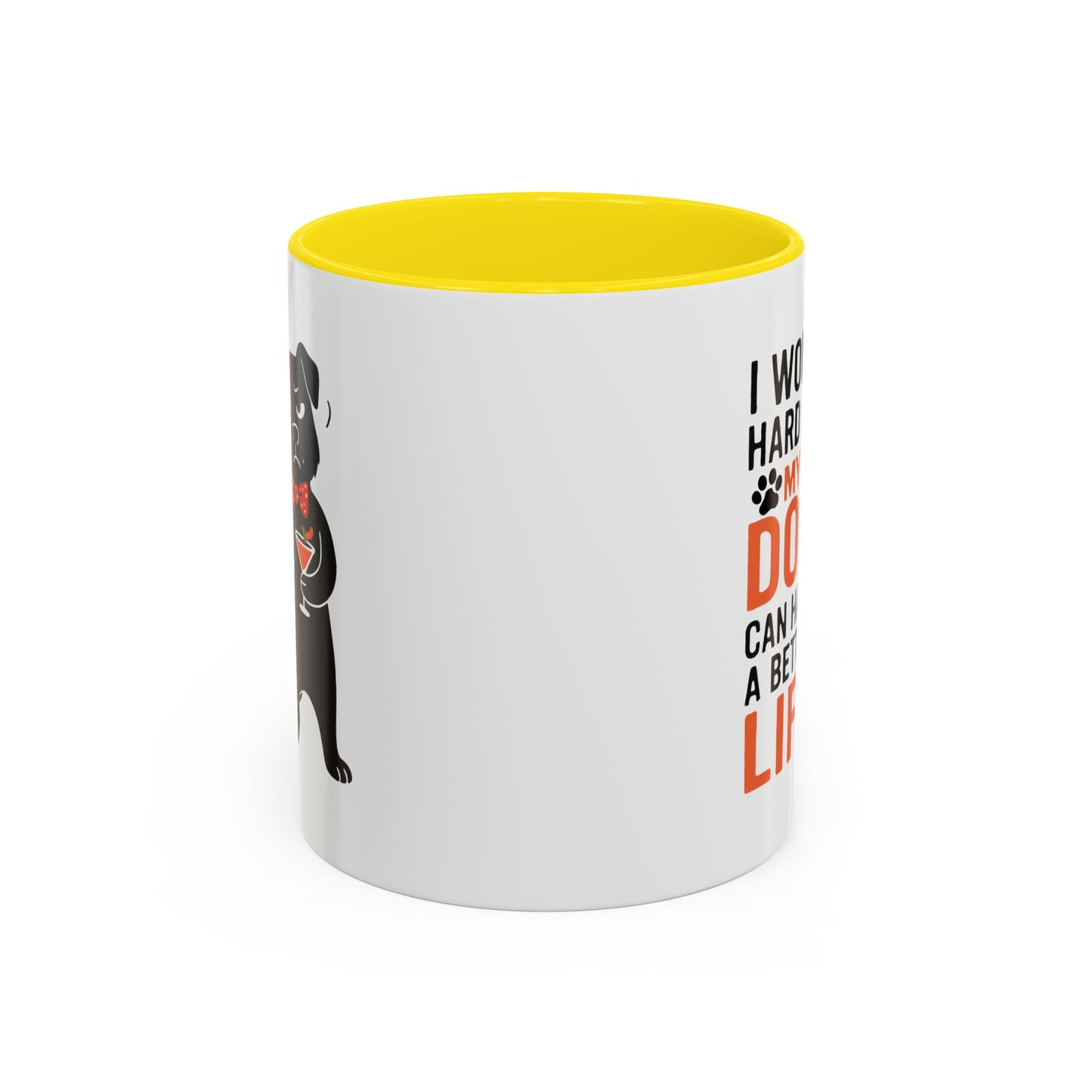 Animal Mug - I Work Hard So My Dog