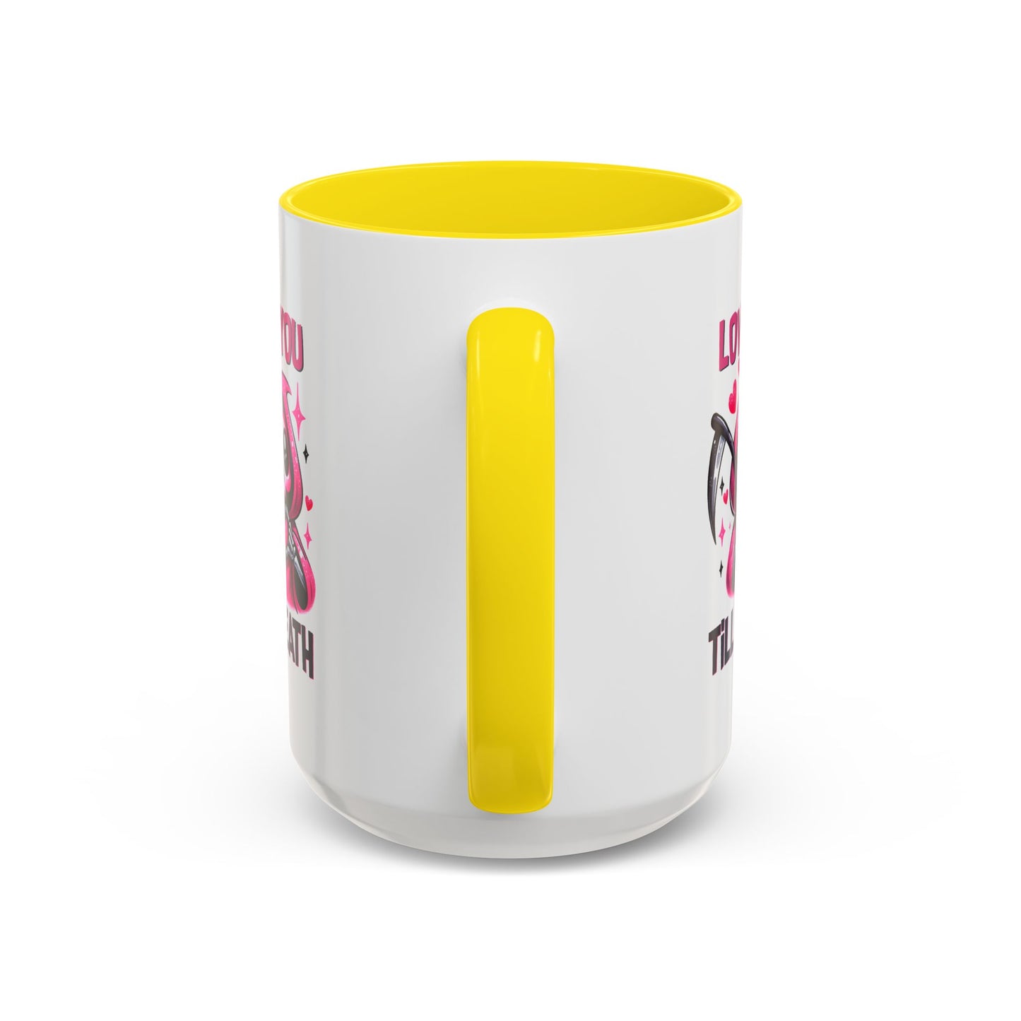 Anniversary Mug - Love You Till Death