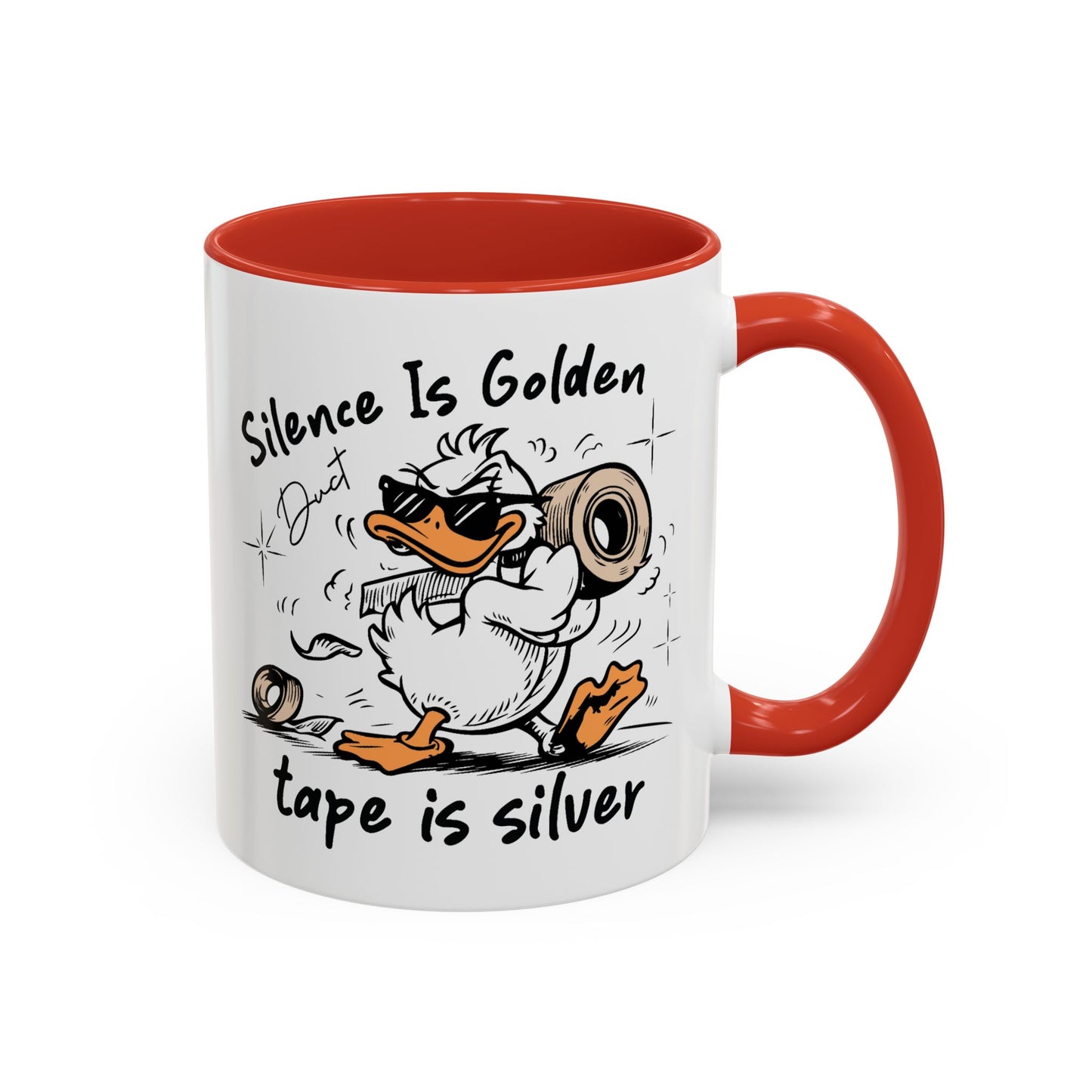 Humor Mug - Silence is Golden Duct Tape is Silver