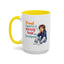 Humor Mug - Proud Supporter