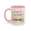 Wellness Mug - Expect Nothing Appreciate Everything
