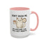 Animal Mug - Don't Rush Me