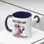 Adult Mug - What I Did To Piss You Off