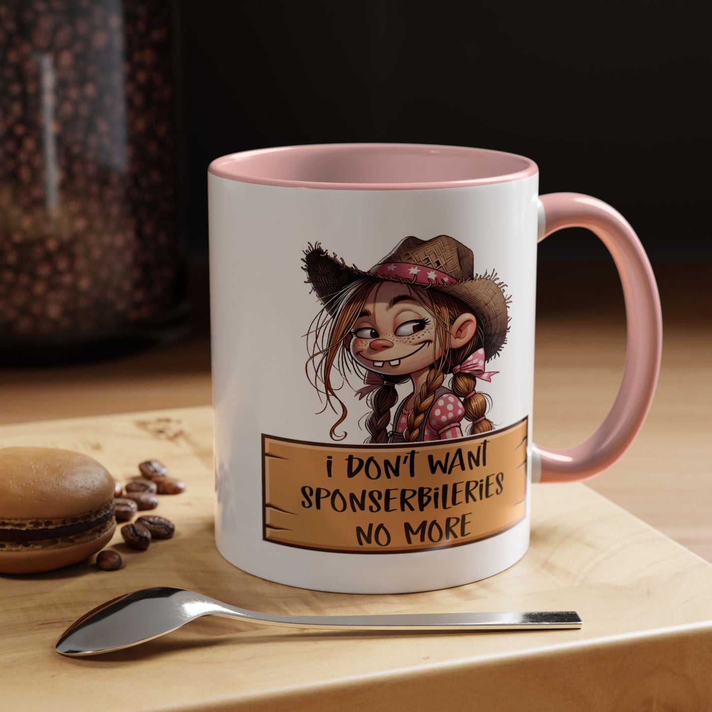 Adult Mug - I Don't Want Sponserbileries No More