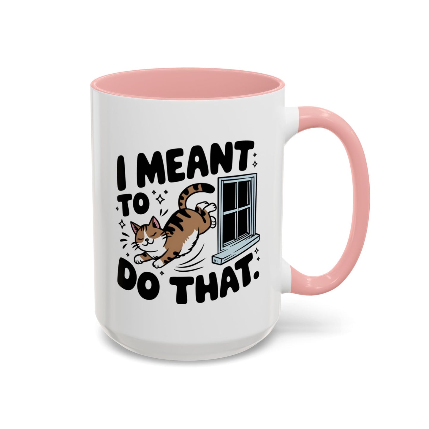 Animal Mug - I Meant To Do That