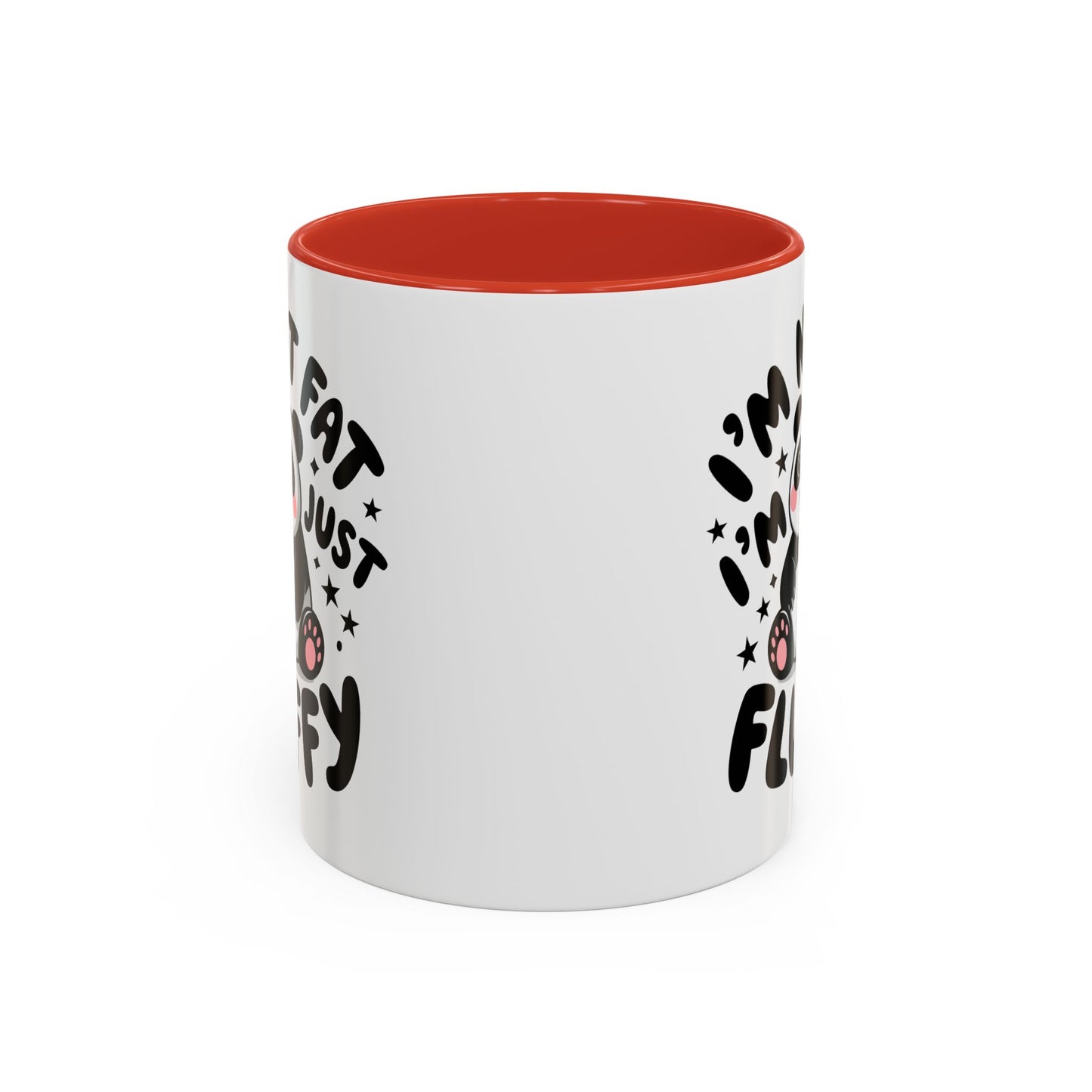 Humor Mug - I'm Not Fat I'm Just Fluffy