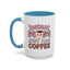 Humor Mug - Instant Mom Just Add Coffee