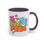 Mother's Day Mug - We Love You Mom