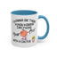 Adult Mug - I Wanna Be There When Karma