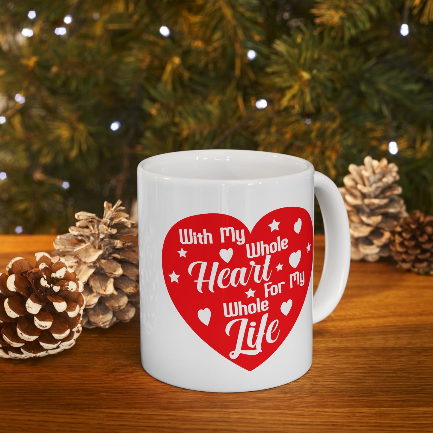 Anniversary Mug - With My Whole Heart