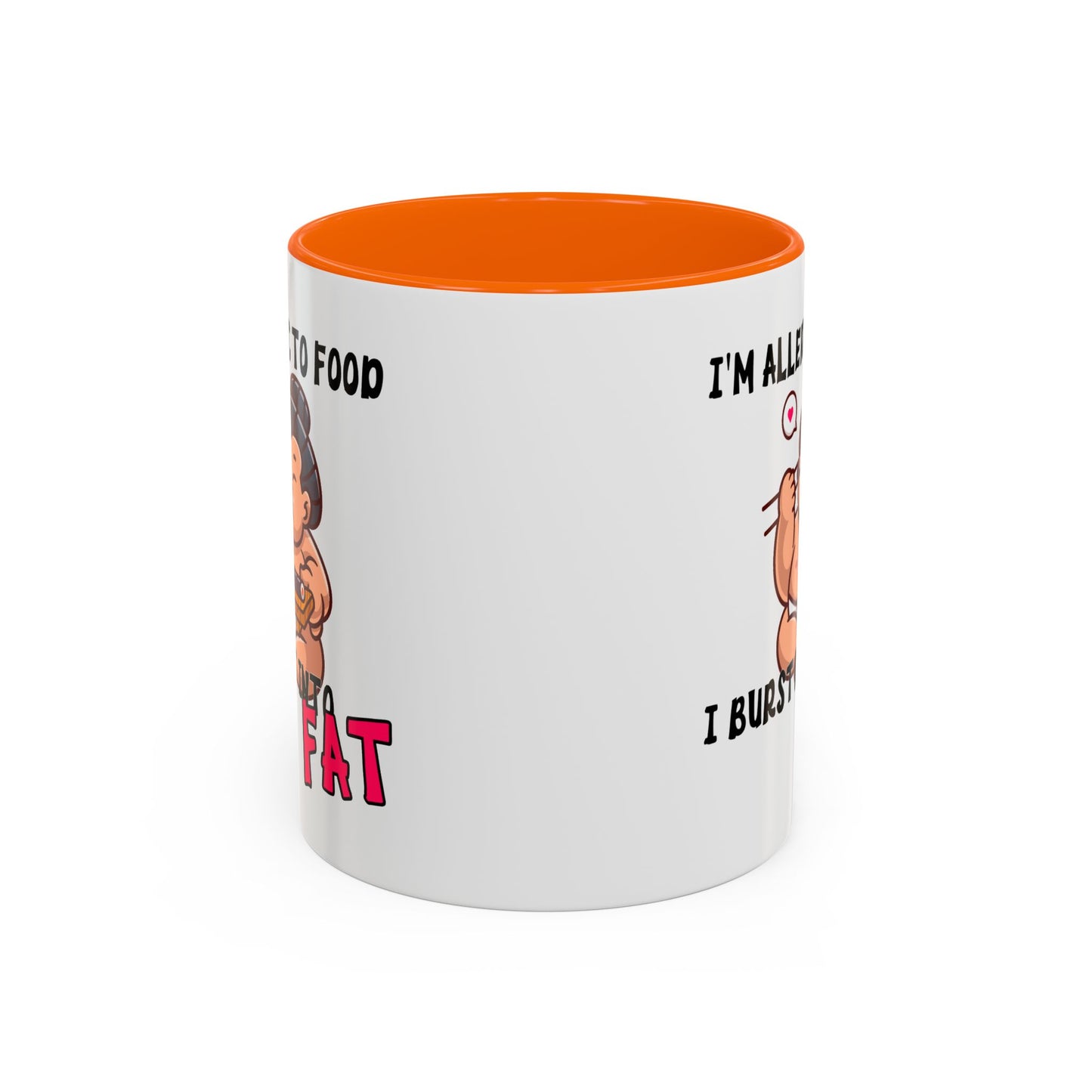 Humor Mug - I'm Allergic to Food