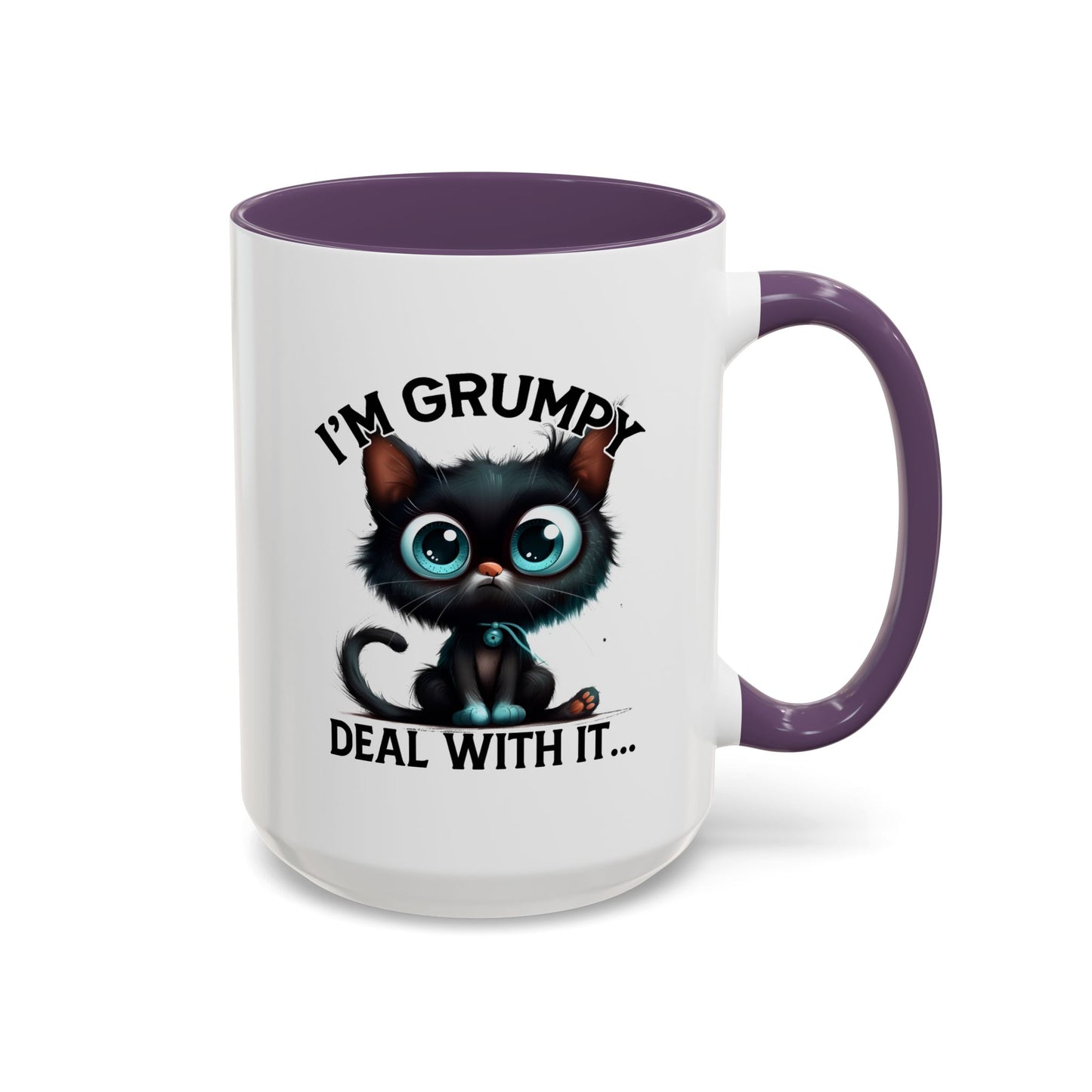 Humor Mug - I'm Grumpy Deal With It