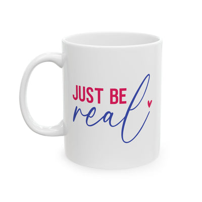 Wellness Mug - Just Be Real