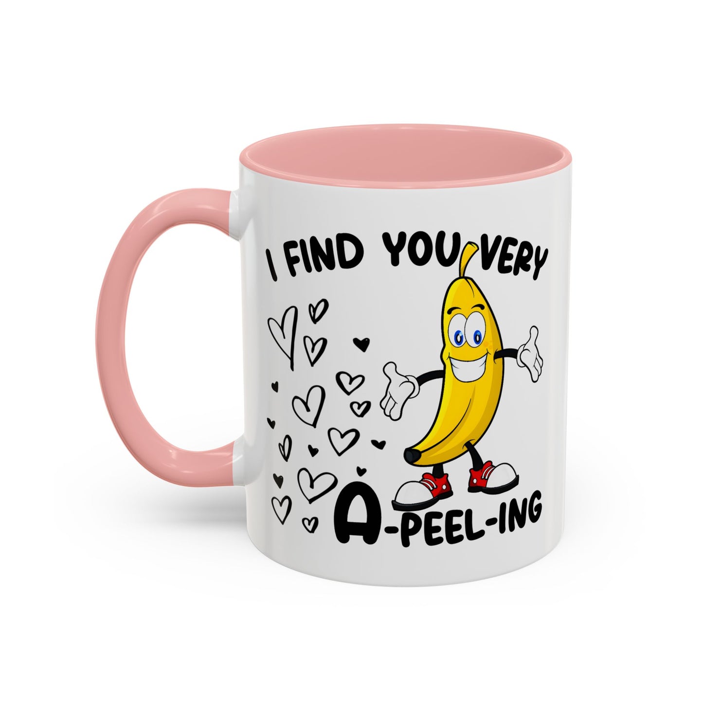 Adult Mug - I Find You Very A-Peel-Ing