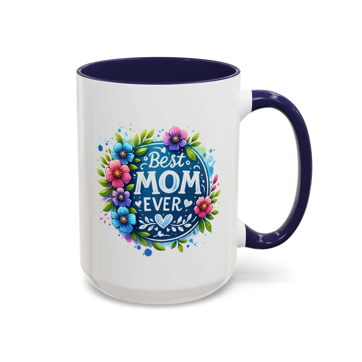 Mother's Day Mug - Best Mom Ever Floral