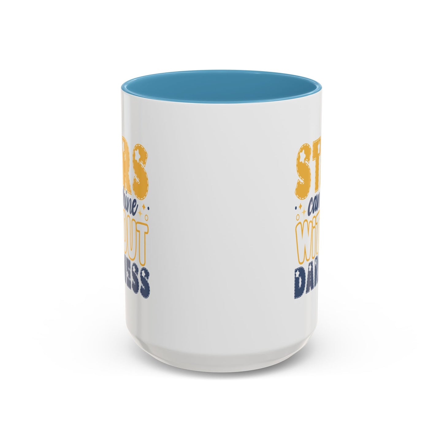 Motivation Mug - Stars Can't Shine Without Darkness