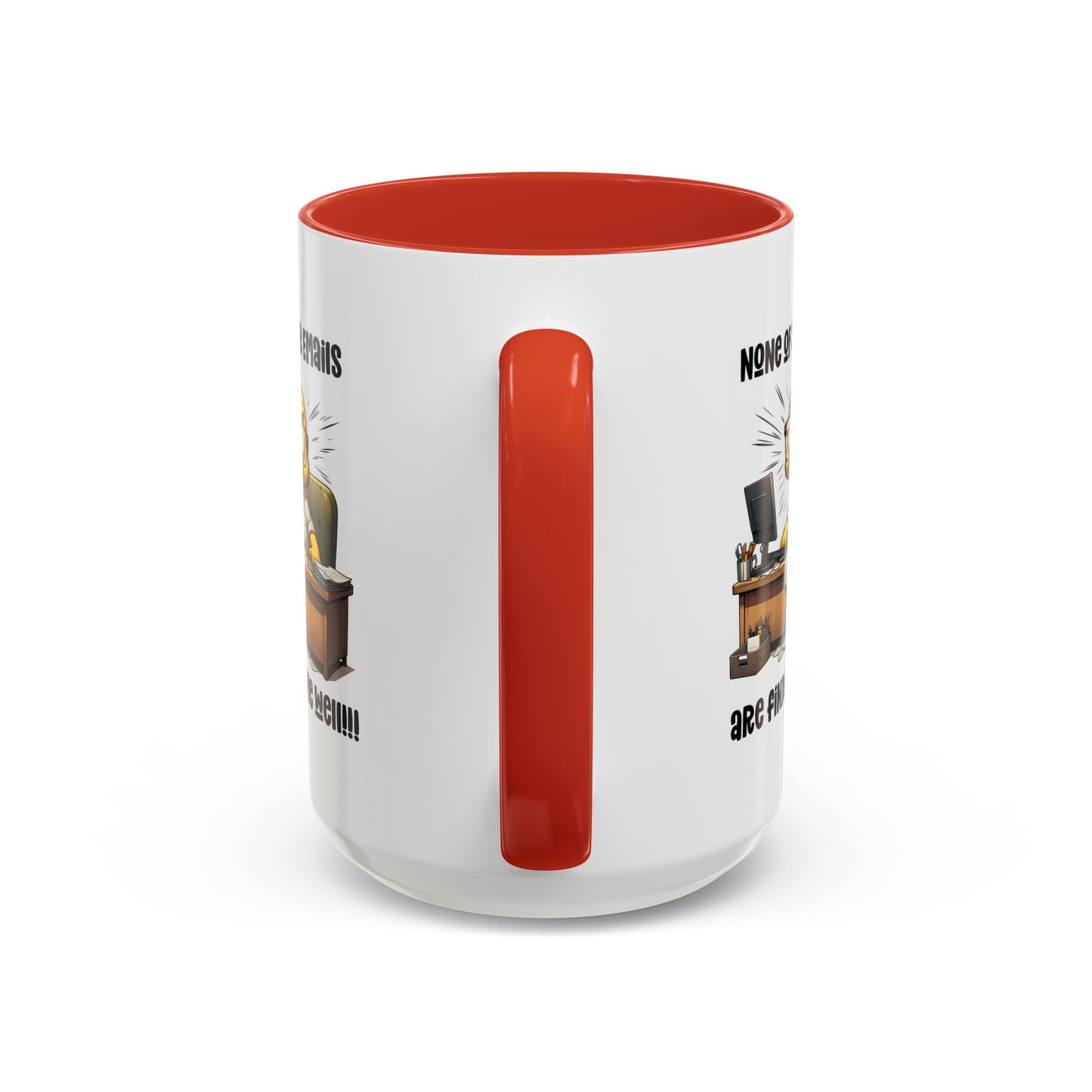 Office Mug - None Of Your Emails