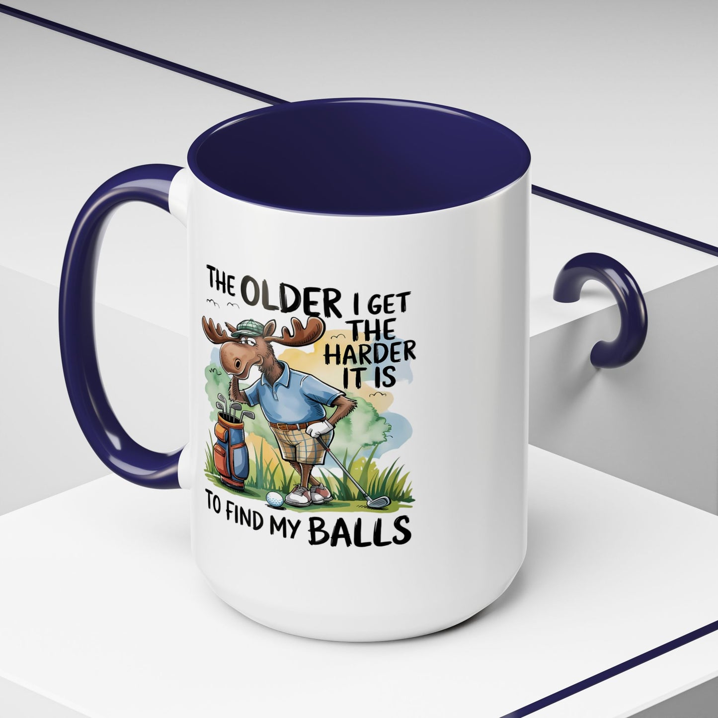 Humor Mug - The Older I Get