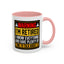 Office Mug - Warning I'm Retired