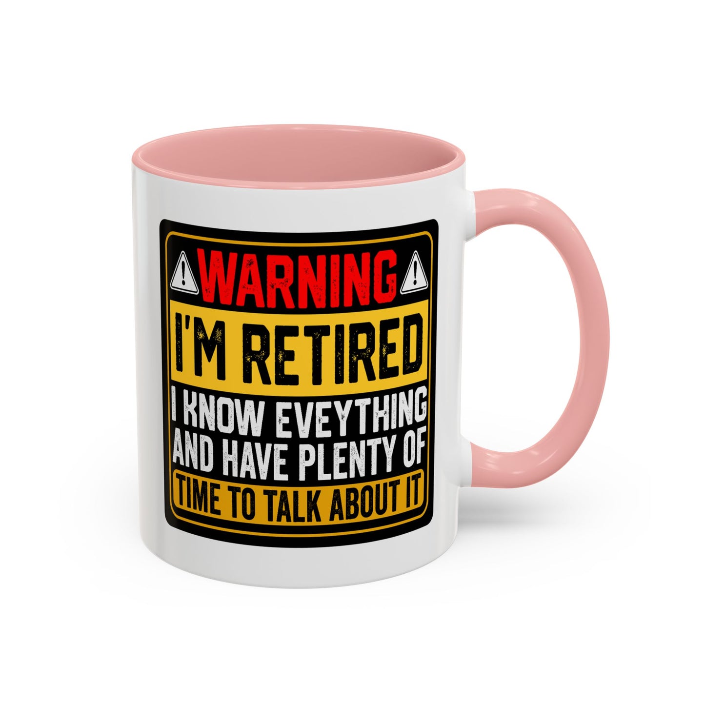 Office Mug - Warning I'm Retired