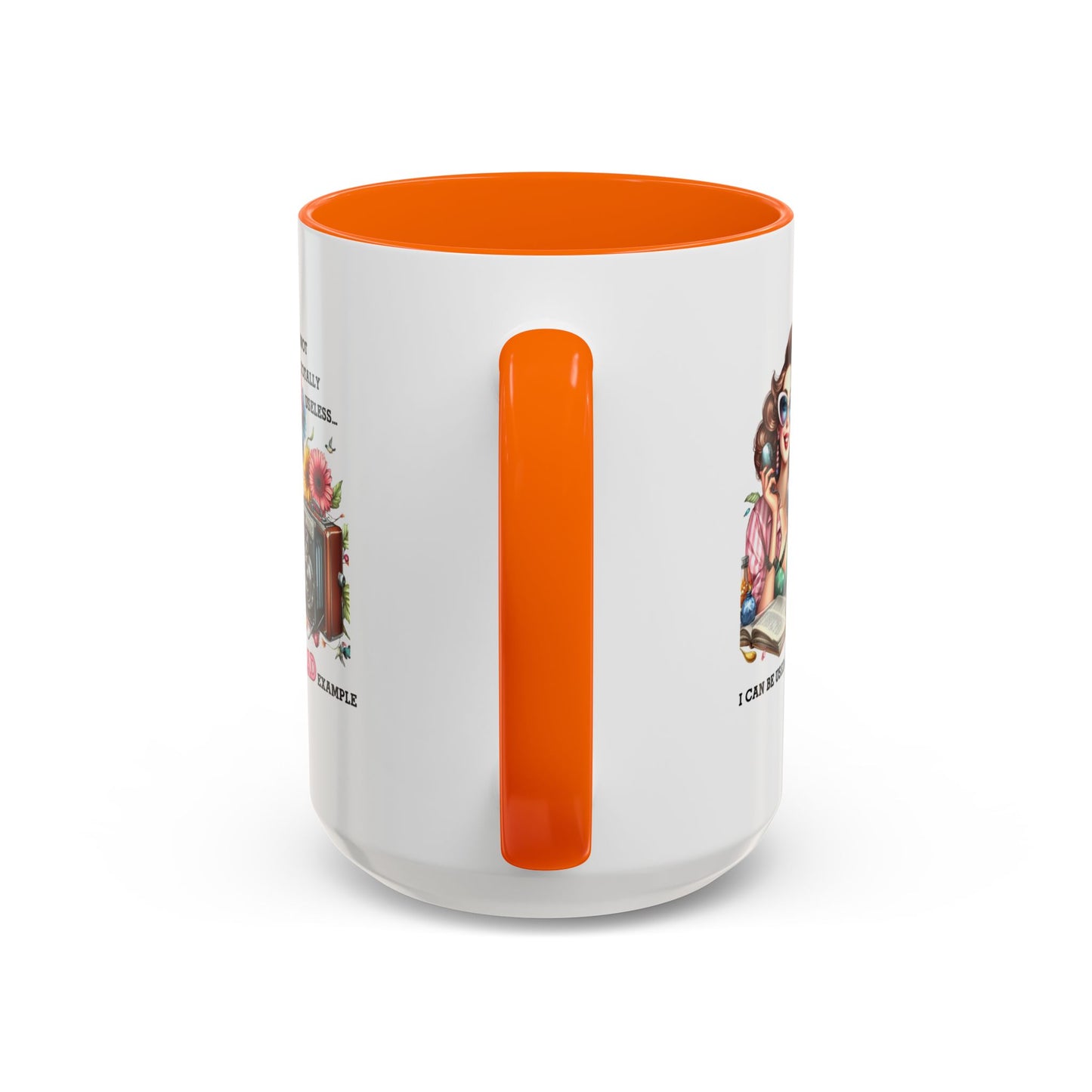 Humor Mug - I'm Not totally Useless