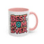 Mother's Day Mug - Best Mom Ever Graffiti