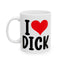 Adult Mug - I Love Dick