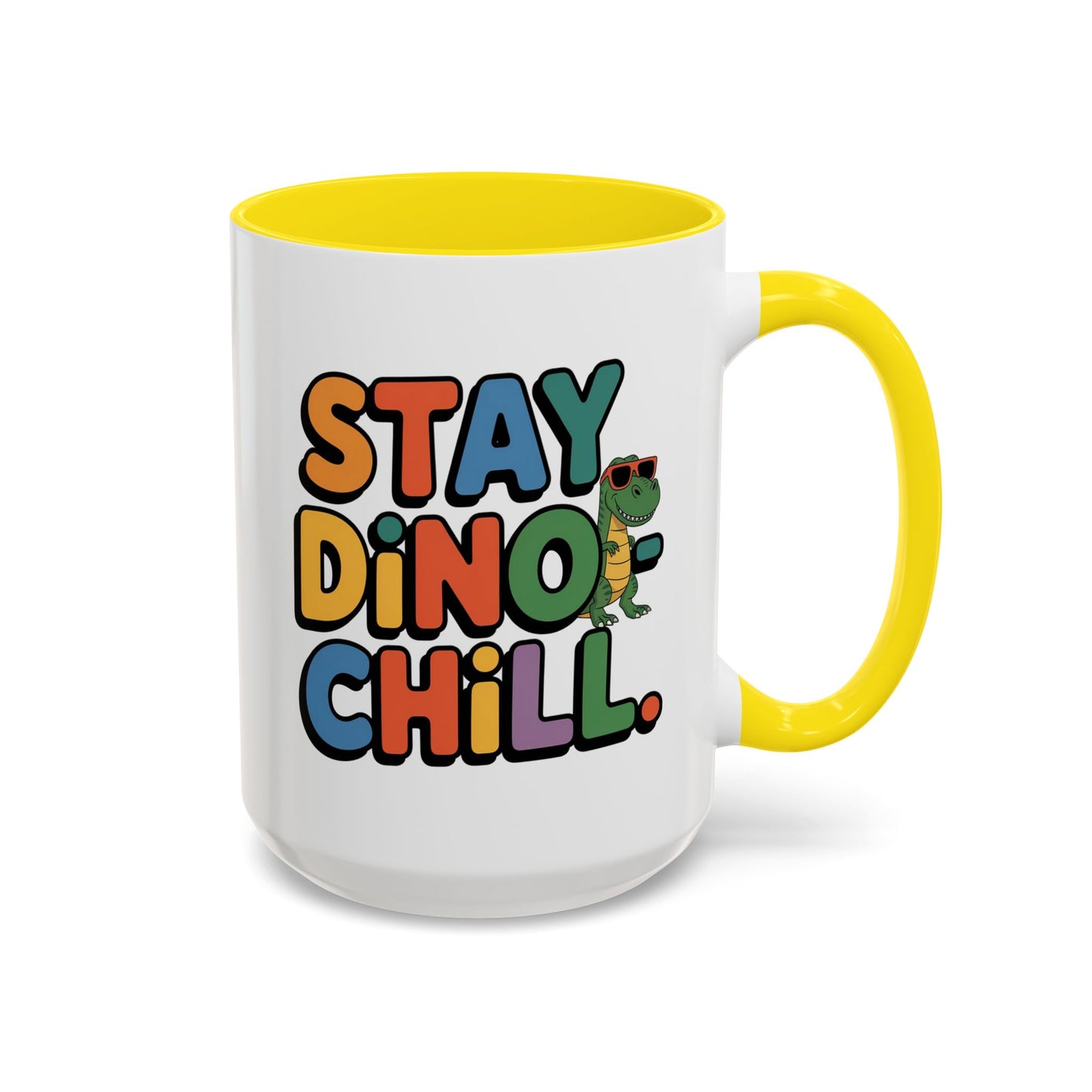 Humor mug - Stay Dino Chill
