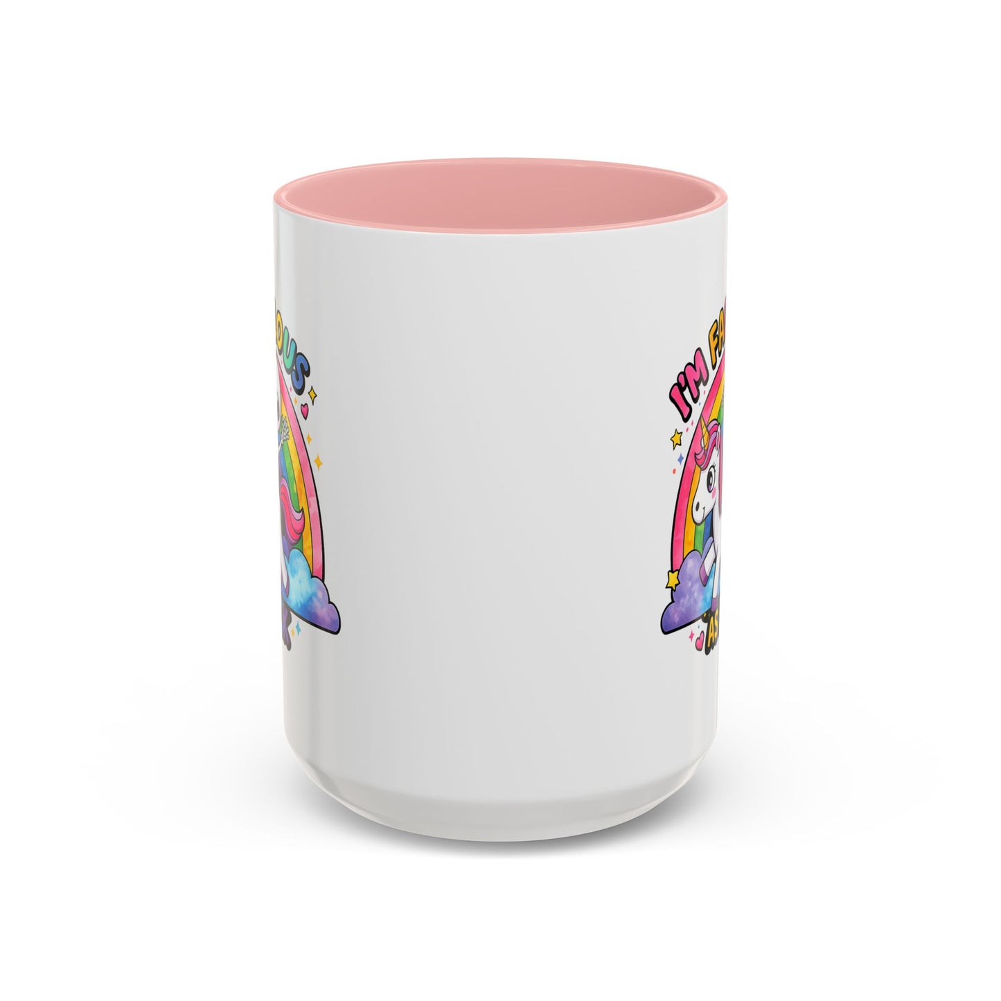 Humor Mug - I'm Fabulous