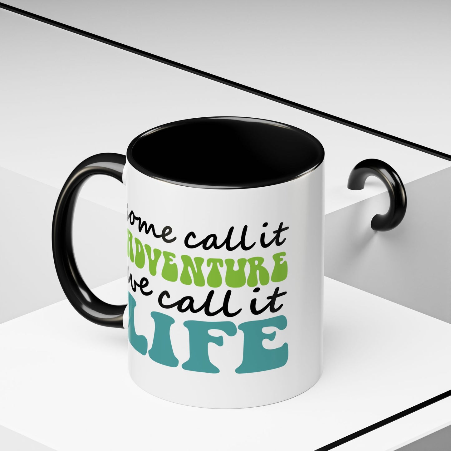 Adventure Mug - Some Call It Adventure