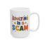 Humor Mug - Adulting Is A Scam