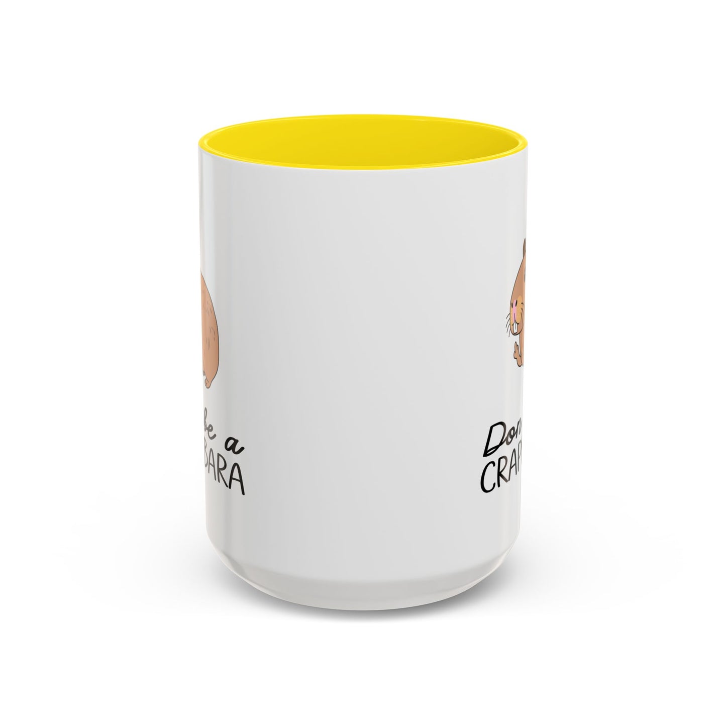 Adult Mug - Don't Be A Crappybara