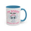 Humor Mug - I'm Sorry Did I Roll My Eyes Out loud?