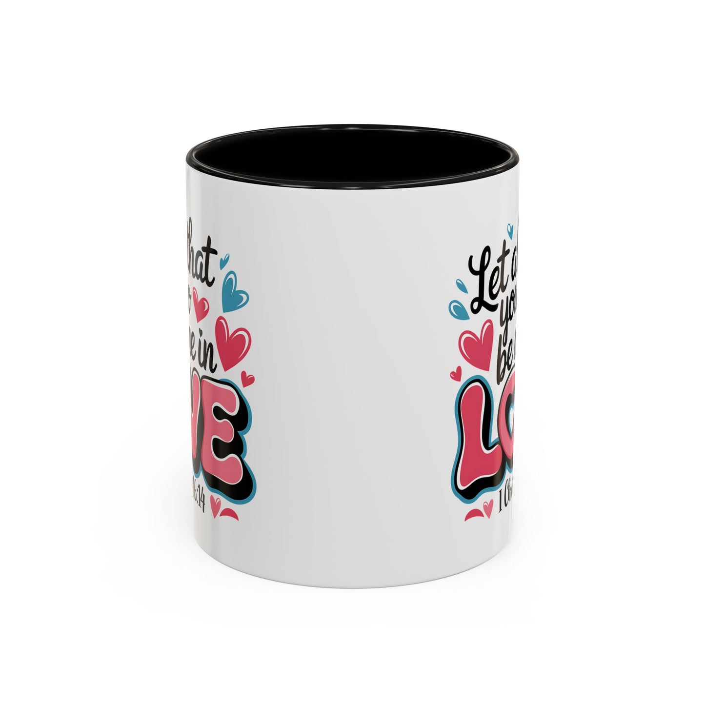 Anniversary Mug - Let All That You Do