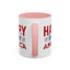 4th of July Mug - Happy Birthday America Celebrations