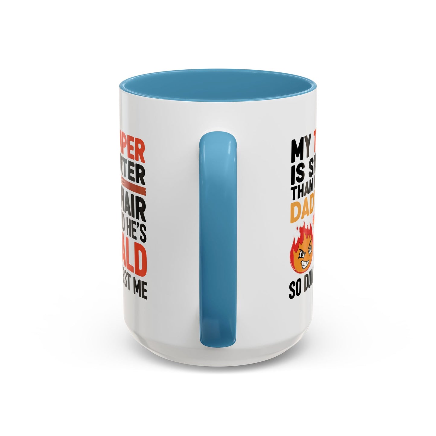 Humor Mug - My Temper