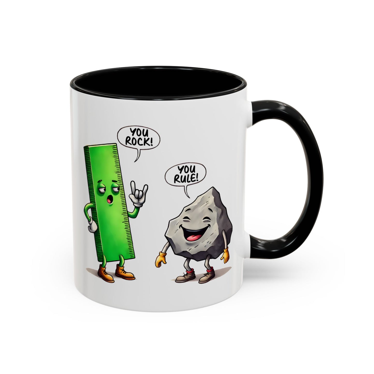 Humor Mug - You Rock You Rule