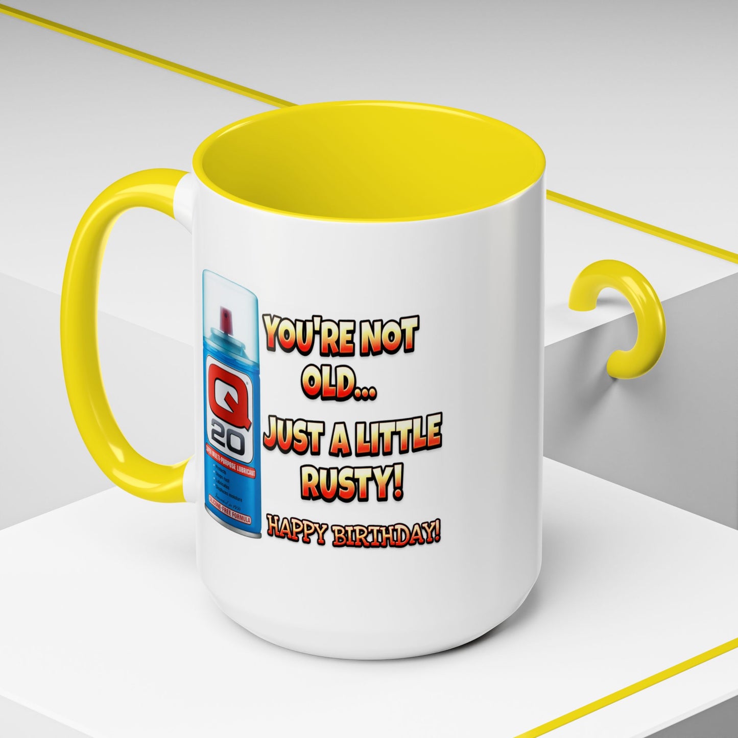 Birthday Mug - You're Not Old