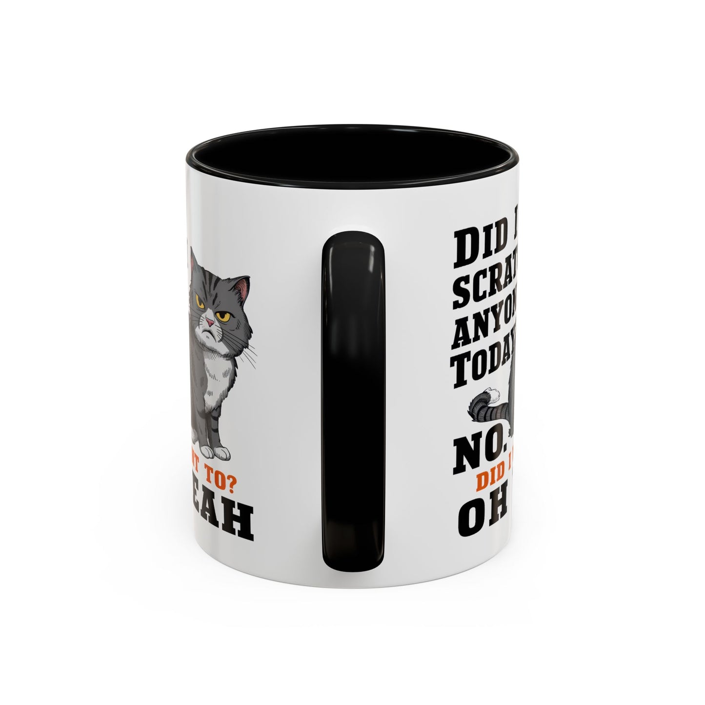 Animal Mug - Did I Scratch Anyone Today?