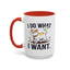Animal Mug - I Do What I Want