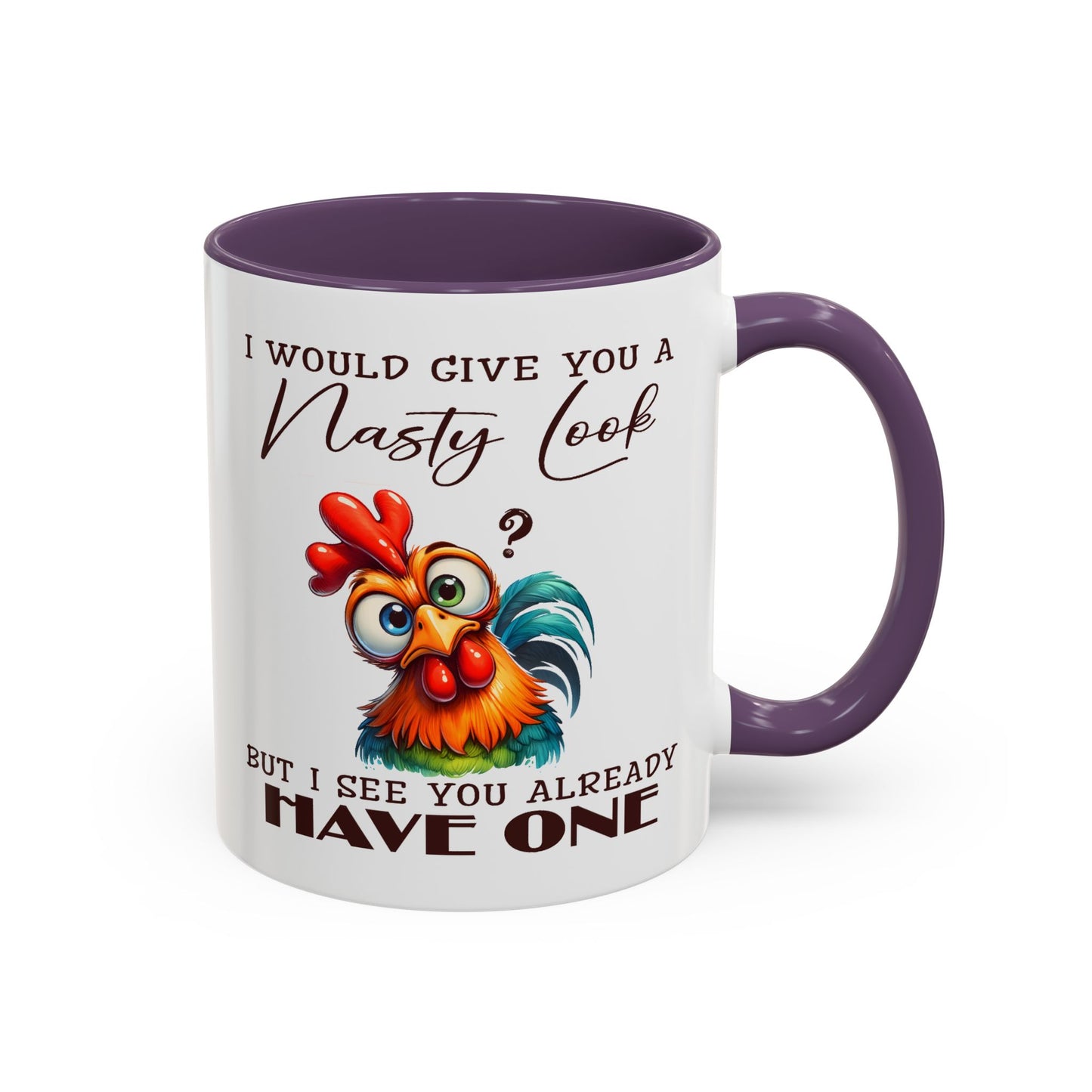 Adult Mug - I Would Give You a Nasty Look