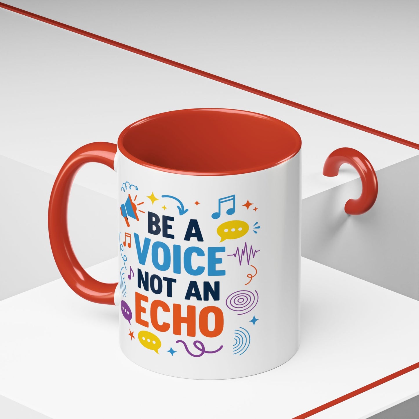 Motivation Mug - Be a Voice Not an Echo